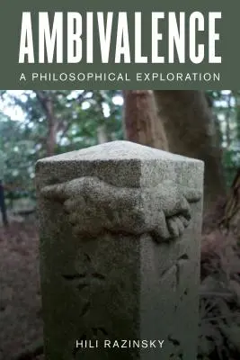 Ambivalenz: Eine philosophische Erkundung - Ambivalence: A Philosophical Exploration