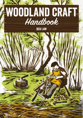 Handbuch Woodland Craft - Woodland Craft Handbook