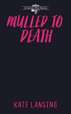 Zu Tode gegluckt - Mulled to Death