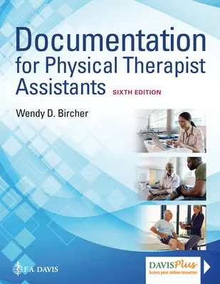 Dokumentation für Physiotherapeutische Assistenten - Documentation for Physical Therapist Assistants