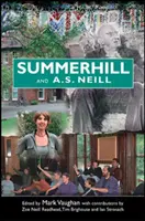 Summerhill und A. S. Neill - Summerhill and A S Neill