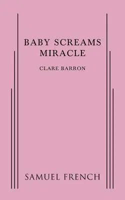Baby schreit Wunder - Baby Screams Miracle