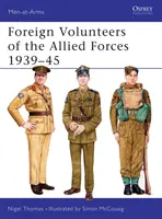 Ausländische Freiwillige der Alliierten Streitkräfte 1939-45 - Foreign Volunteers of the Allied Forces 1939-45