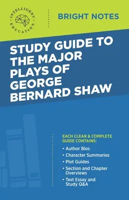 Studienführer zu Die großen Dramen von George Bernard Shaw - Study Guide to The Major Plays of George Bernard Shaw