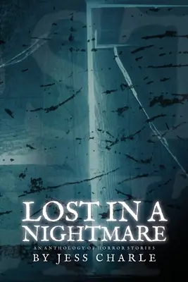 Verloren in einem Albtraum - Lost in a Nightmare