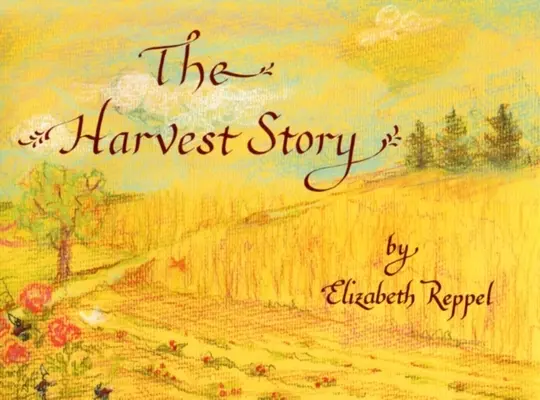 Die Erntegeschichte - The Harvest Story