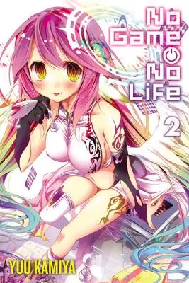 Kein Spiel, kein Leben, Bd. 2 (Light Novel) - No Game No Life, Vol. 2 (light novel)