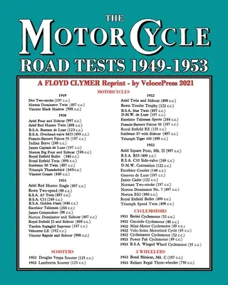 MOTORRAD-Straßentests 1949-1953 (aus der Zeitschrift Motor Cycle UK) - MOTORCYCLE ROAD TESTS 1949-1953 (From the Motor Cycle magazine UK)