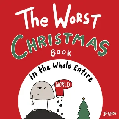 Das schlechteste Weihnachtsbuch in der ganzen Welt - The Worst Christmas Book in the Whole Entire World