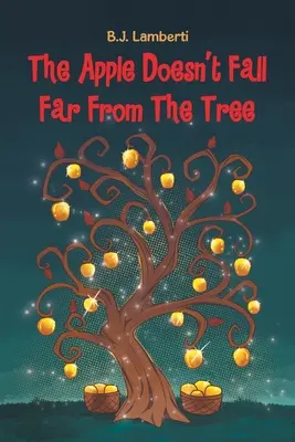 Der Apfel fällt nicht weit vom Stamm - The Apple Doesn't Fall Far From The Tree