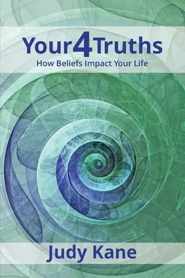 Your4Truths: Wie Glaubenssätze Ihr Leben beeinflussen - Your4Truths: How Beliefs Impact Your Life