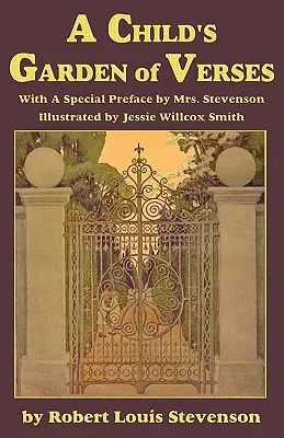 A Child's Garden of Verses, mit einem besonderen Vorwort von Mrs. Stevenson - A Child's Garden of Verses, with a special preface by Mrs. Stevenson