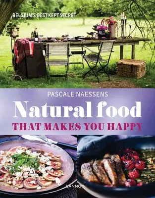 Natürliche Lebensmittel, die glücklich machen - Natural Food That Makes You Happy