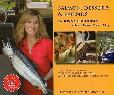 Lachs, Desserts und Freunde - Salmon, Desserts & Friends