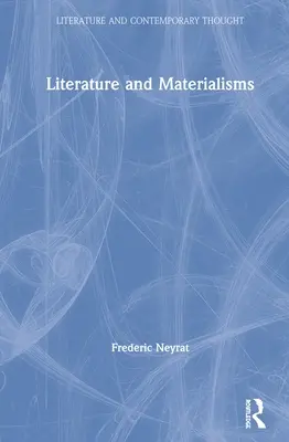 Literatur und Materialismus - Literature and Materialisms