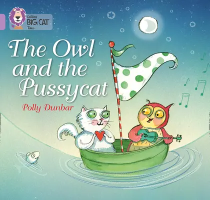 Die Eule und das Kätzchen - The Owl and the Pussycat