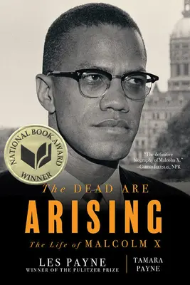 Die Toten erheben sich: Das Leben von Malcolm X - The Dead Are Arising: The Life of Malcolm X