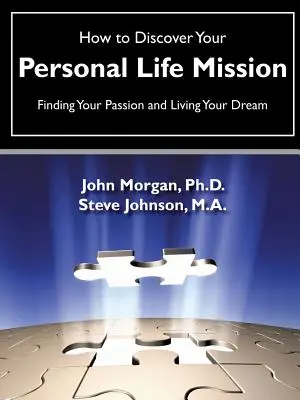 Wie Sie Ihre persönliche Lebensmission entdecken - How to Discover Your Personal Life Mission