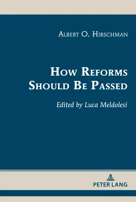 Wie Reformen verabschiedet werden sollten - How Reforms Should Be Passed