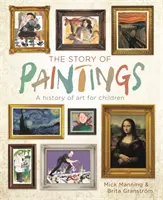 The Story of Paintings - Eine Kunstgeschichte für Kinder - The Story of Paintings - A history of art for children