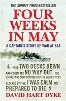 Vier Wochen im Mai - Die Geschichte eines Kapitäns vom Krieg auf See - Four Weeks in May - A Captain's Story of War at Sea