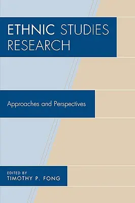 Ethnostudien-Forschung: Ansätze und Perspektiven - Ethnic Studies Research: Approaches and Perspectives