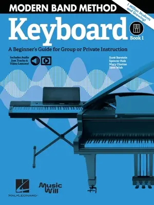 Modern Band Method - Keyboard, Buch 1: Ein Anfängerhandbuch für Gruppen- oder Privatunterricht - Modern Band Method - Keyboard, Book 1: A Beginner's Guide for Group or Private Instruction