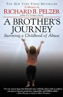 Die Reise eines Bruders: Eine missbrauchte Kindheit überleben - A Brother's Journey: Surviving a Childhood of Abuse