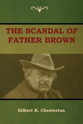 Der Skandal des Pater Brown - The Scandal of Father Brown