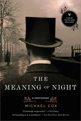 Die Bedeutung der Nacht: Ein Geständnis - The Meaning of Night: A Confession