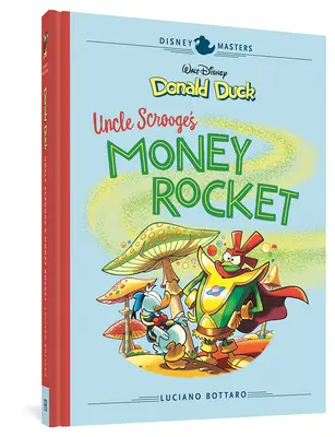 Walt Disney's Donald Duck: Onkel Dagoberts Geldrakete: Disney Meisterwerke Vol. 2 - Walt Disney's Donald Duck: Uncle Scrooge's Money Rocket: Disney Masters Vol. 2