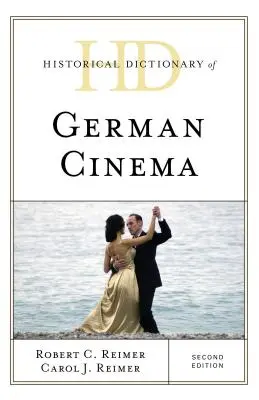 Historisches Lexikon des deutschen Films, Zweite Auflage - Historical Dictionary of German Cinema, Second Edition