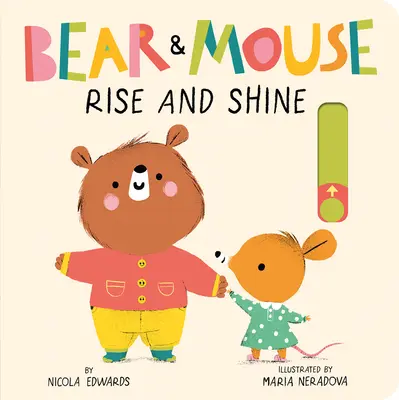 Bär und Maus: Steh auf und glänze - Bear and Mouse: Rise and Shine