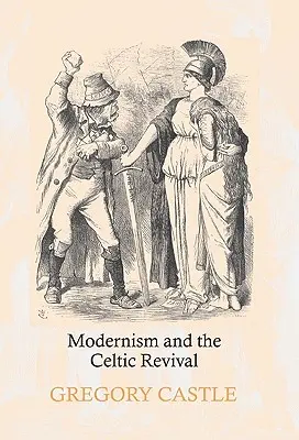 Der Modernismus und das keltische Revival - Modernism and the Celtic Revival