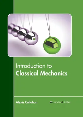 Einführung in die klassische Mechanik - Introduction to Classical Mechanics