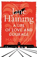 Jane Haining: Ein Leben voller Liebe und Courage - Jane Haining: A Life of Love and Courage