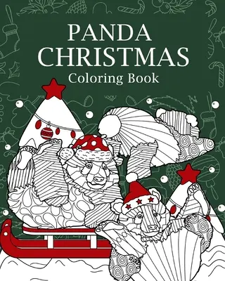 Panda Weihnachts-Malbuch - Panda Christmas Coloring Book