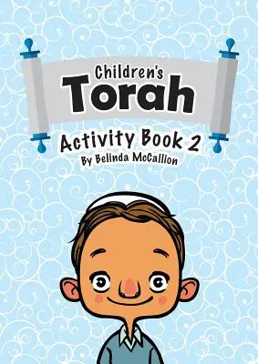 Kindertorah Activity Buch 2 - Children's Torah Activity Book 2