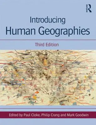 Einführung in menschliche Geographien - Introducing Human Geographies