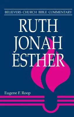 Rut, Jona, Esther - Ruth, Jonah, Esther
