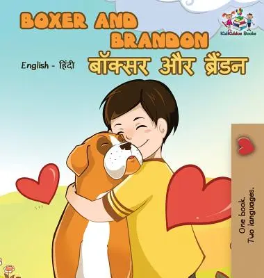 Boxer und Brandon: Englisch Hindi Zweisprachig - Boxer and Brandon: English Hindi Bilingual
