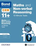 Bond 11+: Mathe & Nonverbales Denken: CEM 10-Minuten-Tests - 10-11 Jahre - Bond 11+: Maths & Non-verbal reasoning: CEM 10 Minute Tests - 10-11 years