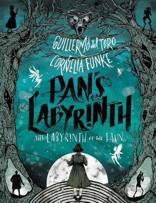 Pans Labyrinth: Das Labyrinth des Fauns - Pan's Labyrinth: The Labyrinth of the Faun