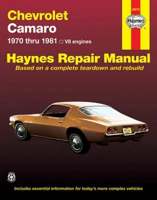 Chevrolet Camero V8 Reparaturhandbuch: 1970 bis 1981 - Chevrolet Camero V8 Repair Manual: 1970 Thru 1981