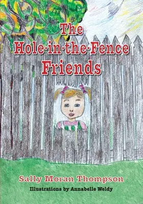 Die Loch-im-Zaun-Freunde - The Hole-in-the-Fence Friends