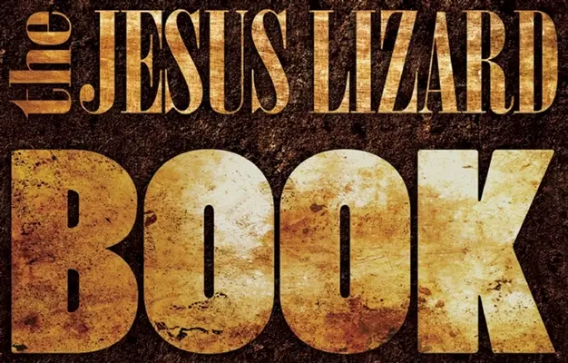 Das Jesus-Eidechsen-Buch - The Jesus Lizard Book