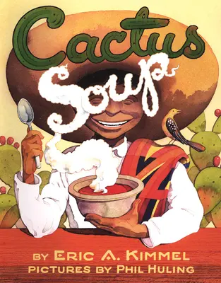 Kaktus-Suppe - Cactus Soup