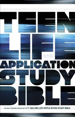Teen Life Application Studienbibel - NLT - Teen Life Application Study Bible-NLT