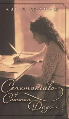 Zeremonien der gemeinsamen Tage - Ceremonials of Common Days