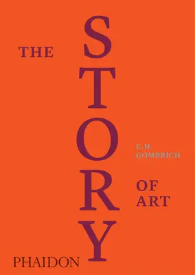Die Geschichte der Kunst, Luxusausgabe - The Story of Art, Luxury Edition